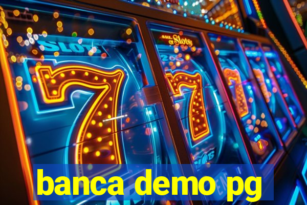 banca demo pg